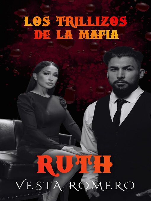 Title details for Los Trillizos De La Mafia by Vesta Romero - Available